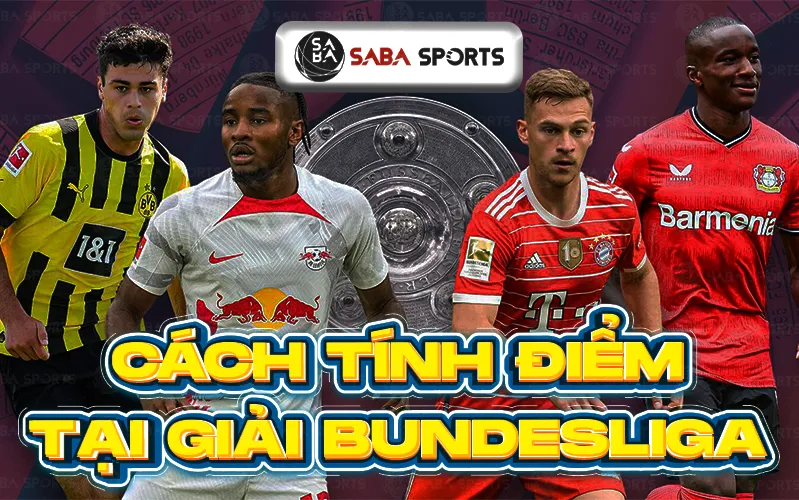 Bundesliga là gì? Cách tính điểm Bundesliga