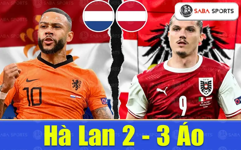 Hà Lan vs Áo Euro 2024