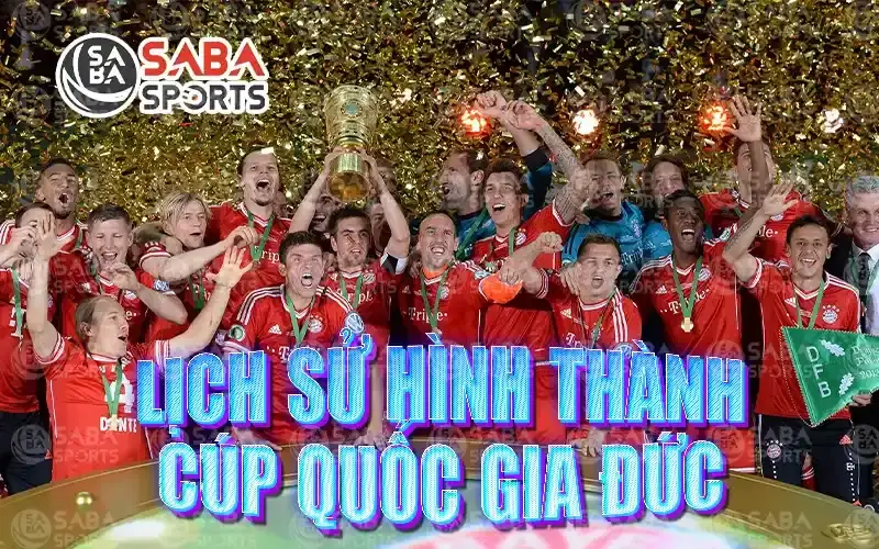 Lịch sử hình thành Cúp Quốc gia Đức