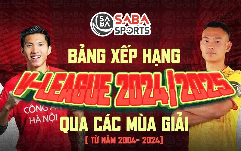  Bảng xếp hạng V-league qua các mùa giải