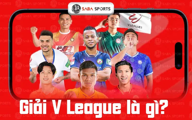 Giải V-League là gì?