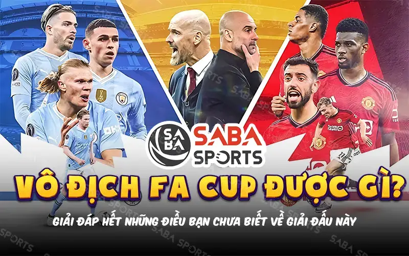 Vô địch FA Cup được gì